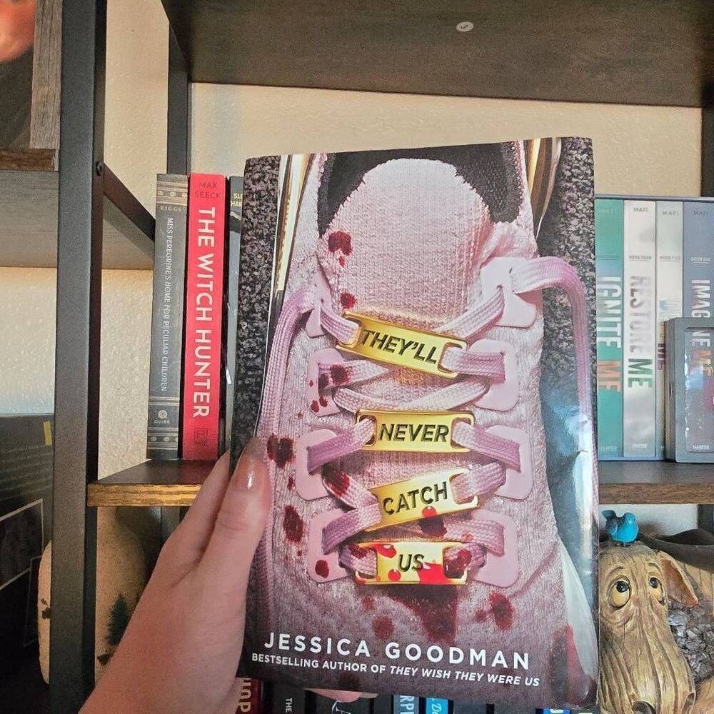 They'll Never Catch Us - Hardcover By Goodman, Jessica - VERY GOOD